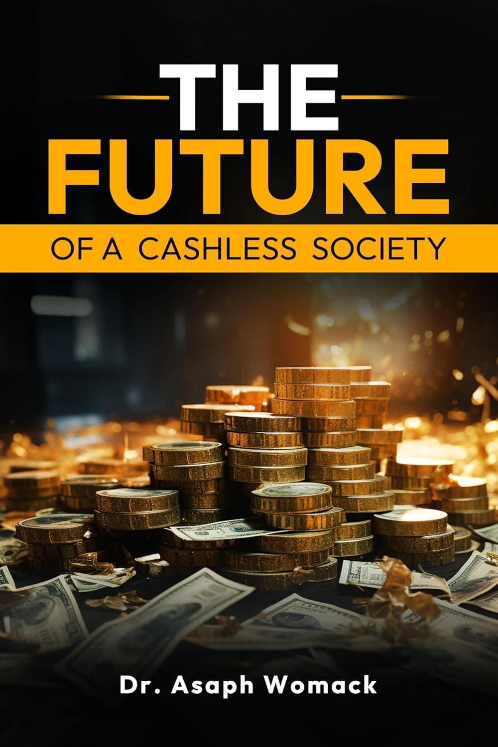 The Future of a Cashless Society Book Cover