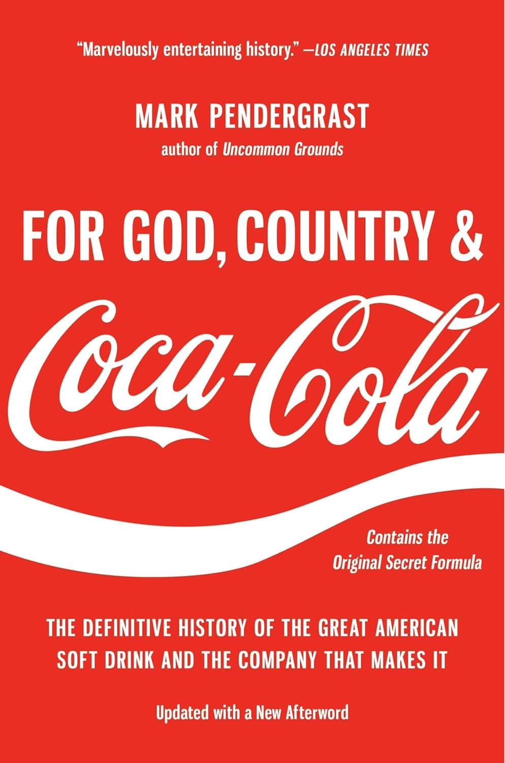 Coca-Cola's For God, Country & Coca-Cola Book Cover