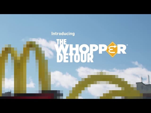 Burger King Whopper Detour Marketing Campaign