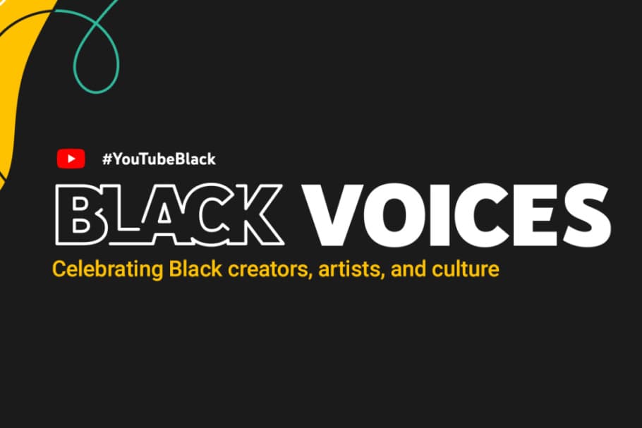YouTube #YouTubeBlack Voices Marketing Campaign